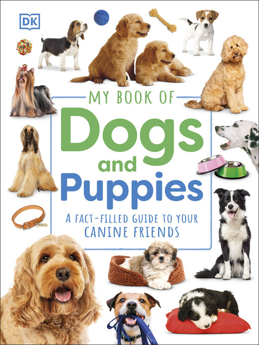 Title details for My Book of Dogs and Puppies by DK - Available